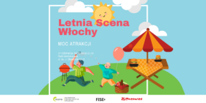 Read more about the article FISE na pikniku „Letnia Scena Włochy”￼
